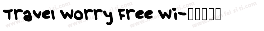 Travel Worry Free Wi字体转换